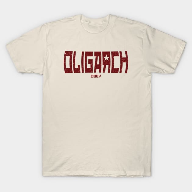 Oligarch T-Shirt by MarcusCreative